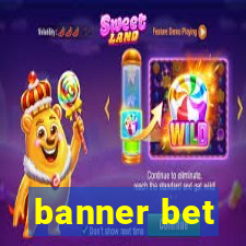 banner bet